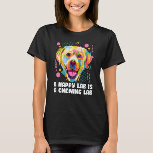 Ein glückliches Labor ist ein kauendes Labor Labra T-Shirt