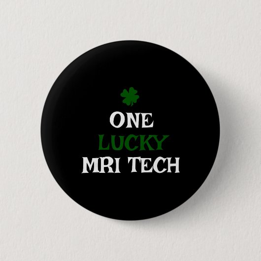 Ein Glückspilz Mri Tech St. Patrick's Day Lustig I Button (Vorderseite)