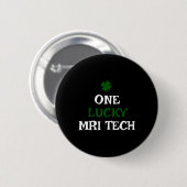 Ein Glückspilz Mri Tech St. Patrick's Day Lustig I Button (Vorne & Hinten)