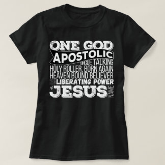 Ein Gott apostolischer Song T-Shirt