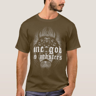 Ein Gott ohne Meister 1 T-Shirt