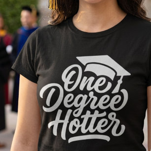 ein Grad heißer Lustige Abschluss Frau Damen  T-Shirt