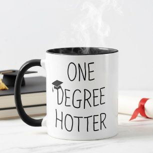 Ein Grad heißer Lustiger Abschluss-Spruch Tasse