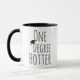 Ein Grad Hotter, Abschluss Geschenk Tasse