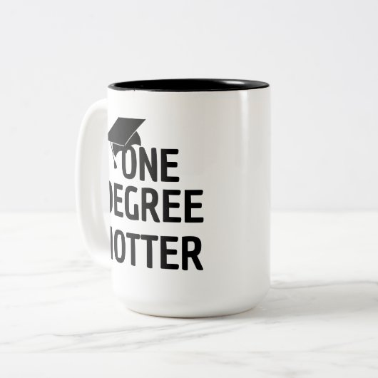 Ein Grad Hotter Funny High School Abschluss Zweifarbige Tasse (Vorderseite Links)