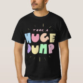 EIN GROSSER DUMP-T - SHIRT (Vorderseite)