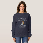 Ein großer Fan der Menschenrechte Sweatshirt (Vorne ganz)