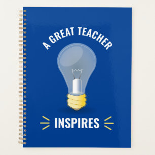 Ein großer Lehrer Inspiriere Glühbirne Motivierend Planer