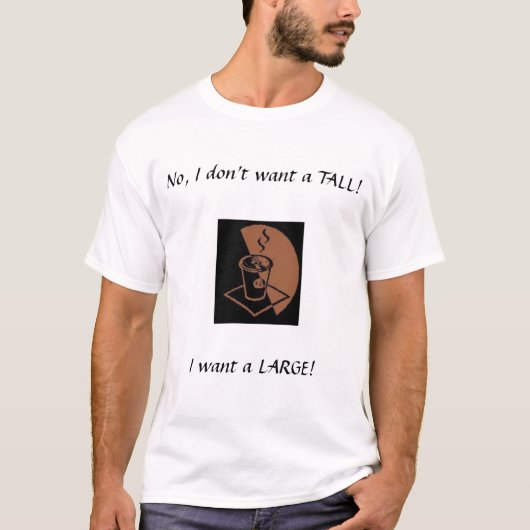 Ein großes, nicht ein hohes T-Shirt (Vorderseite)