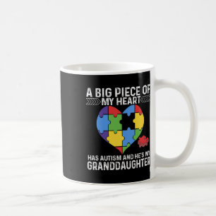 Ein großes Stück meines Herzens hat Autismus und e Kaffeetasse