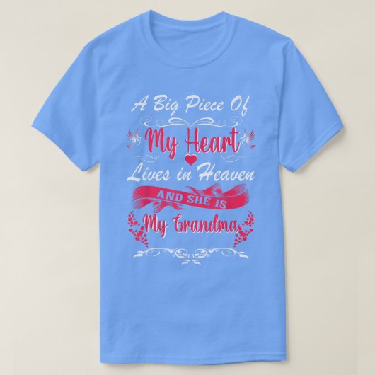 Ein großes Stück meines Herzens im Himmel ist sie T-Shirt (Design vorne)