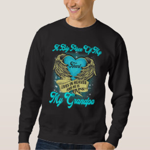 Ein großes Stück meines Herzens lebt im Himmel, er Sweatshirt