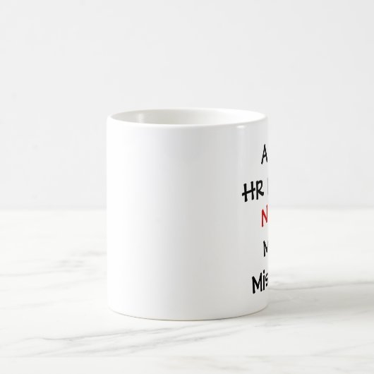 Ein gute Stunden-Managernie Mokes Mistrakes! Kaffeetasse (Mittel)