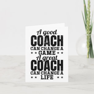 Ein guter Coach kann ein Spiel ändern ein großer C Karte