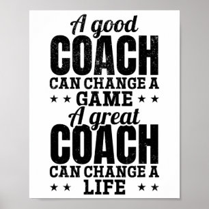 Ein guter Coach kann ein Spiel ändern ein großer C Poster