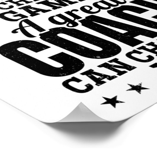 Ein guter Coach kann ein Spiel ändern ein großer C Poster (Ecke)