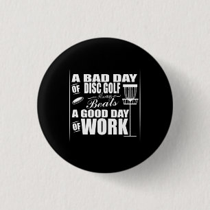 Ein guter Tag beginnt mit Disc‑Golf. Button