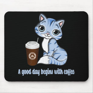 Ein guter Tag beginnt mit Kaffee Geschenk für Ka Mousepad