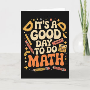 Ein guter Tag, um Mathe-Lehrer-Liebhaber Schule St Karte