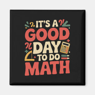 Ein guter Tag, um Mathematik-Lehrer-Liebhaber Schu Magnet