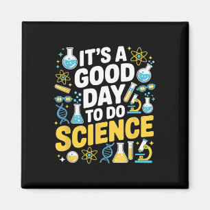 Ein guter Tag, um Wissenschaftslehrer-Liebhaber-Sc Magnet