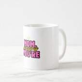 Ein gutes Geschenk für Ihre Mutter Kaffeetasse (VorderseiteRechts)