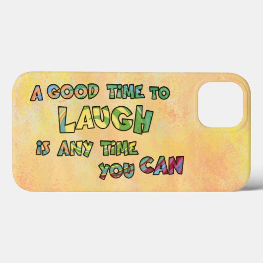 EIN GUTES TiME ZU LAUGH iS ANy TiME yOU KANN Case-Mate iPhone Hülle (Rückseite (Horizontal))