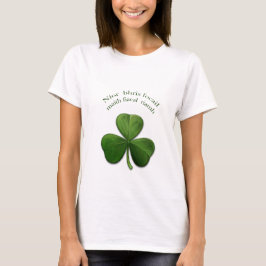Ein gutes Wort hat nie einen Zahn gebrochen T-Shirt