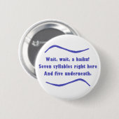 Ein Haiku Button (Vorne & Hinten)