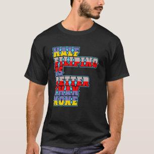 Ein halbes Philippino ist besser als kein philippi T-Shirt