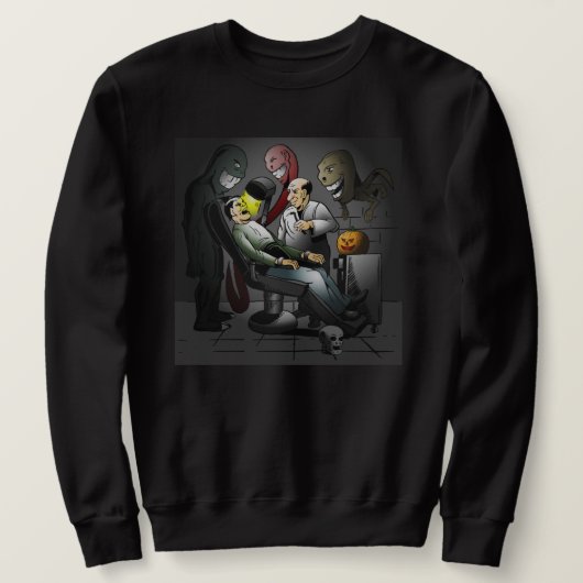 Ein Halloween-Abend beim Zahnarzt Sweatshirt (Design vorne)