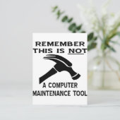 Ein Hammer ist kein Computer-Wartungsprogramm Postkarte (Stehend Vorderseite)