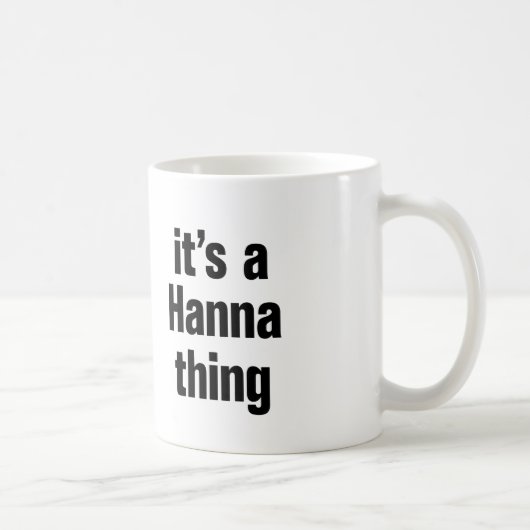 ein Hanna-Ding Kaffeetasse (Rechts)