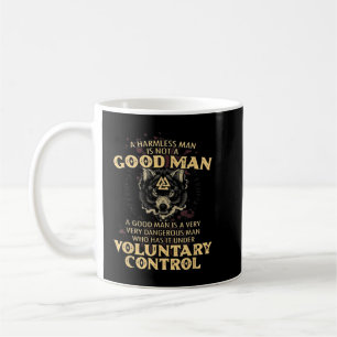 Ein harmloser Mann ist kein guter Mann - Wolf Viki Kaffeetasse