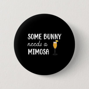 Ein Hase braucht eine Mimosa Lustige Männer Frauen Button