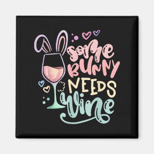 Ein Hase braucht Wein lustiger Ostern Trinkhumor Magnet
