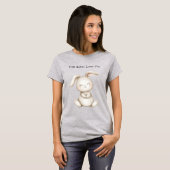 Ein Hase liebt dich T-Shirt (Vorne ganz)