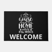 Ein Haus ist kein Zuhause-Haustier Liebhaber willk Fußmatte (Vorderseite)