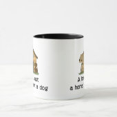 Ein Haus ist keine Zuhause ohne Hunde-Tasse Tasse (Zentrum)