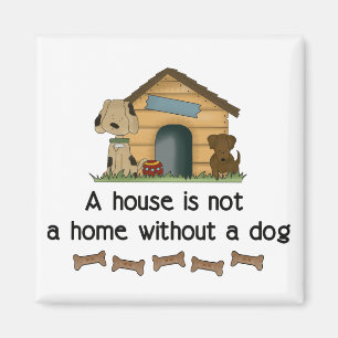 Ein Haus ist nicht ein Zuhause ohne einen Magnet