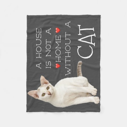Ein Haus nicht eine Zuhause-weiße Katze Fleecedecke (Vorderseite)