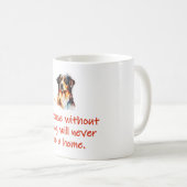 Ein Haus ohne Hund Kaffeetasse (VorderseiteRechts)
