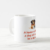 Ein Haus ohne Hund Kaffeetasse (Vorderseite Links)