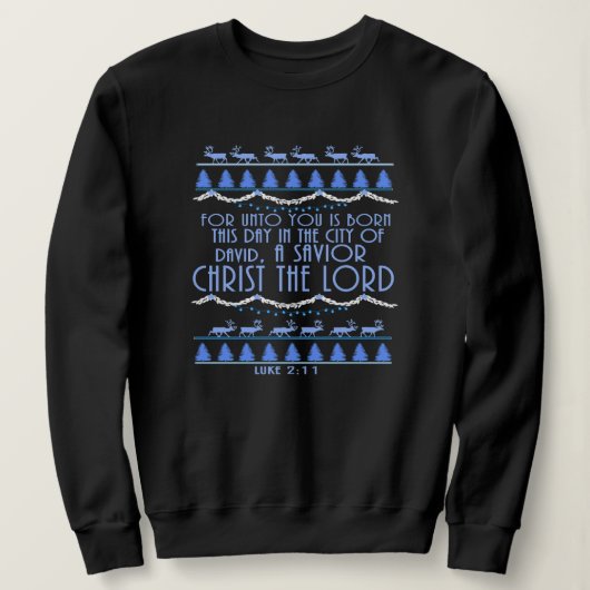 Ein Heiland Christus der Herr Weihnachten Sweatshirt (Design vorne)
