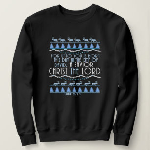 Ein Heiland Christus der Herr Weihnachten Sweatshirt