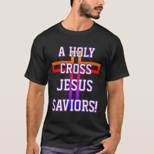EIN HEILIGES KREUZ T-Shirt