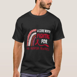 Ein Heilmittel, für das es sich zu kämpfen lohnt H T-Shirt