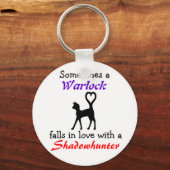 Ein Hexenmeister kann einen Schattenjäger Liebe ha Schlüsselanhänger (Vorderseite)