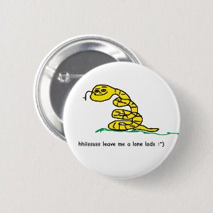 ein "hiiis leave me a lone" Gadsden Flag Parodie M Button