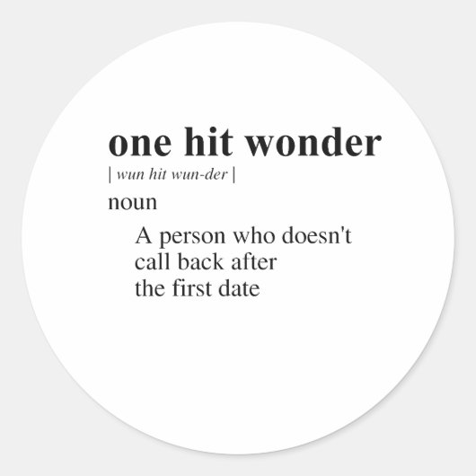 EIN HIT WONDER 2 RUNDER AUFKLEBER (Vorderseite)